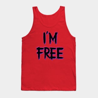 I'm free Tank Top